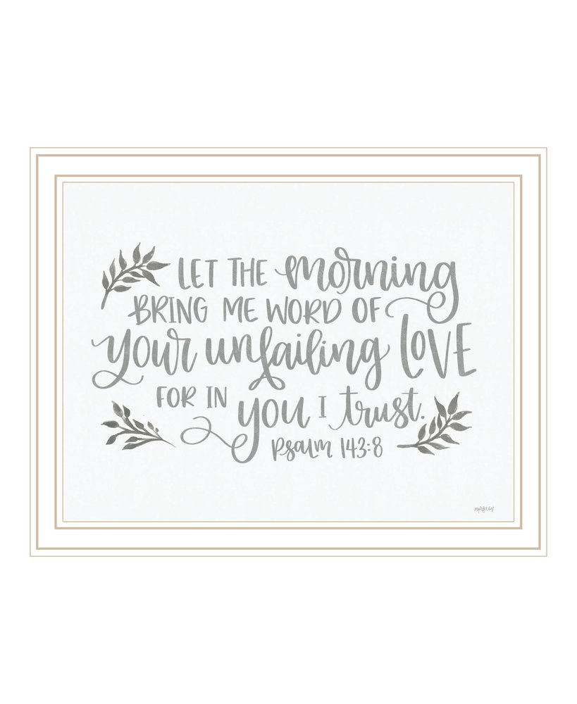 Your Unfailing Love White Framed Print Wall Art